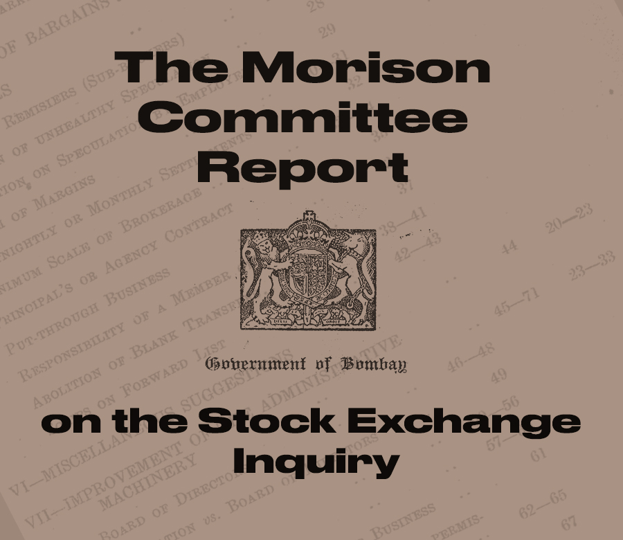 The Morison Committee Report on the Stock Exchange Inquiry, 1936 - MISM